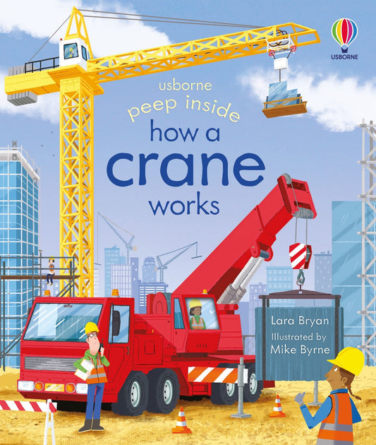 Little Fat Hugs Usborne Peep Inside How a Crane Works