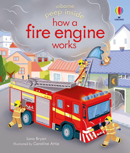 Little Fat Hugs Usborne Peep Inside How a Fire Engine Works