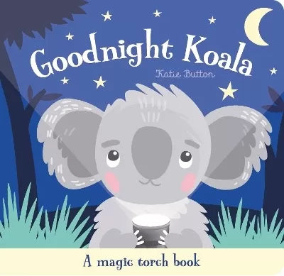 Magic Torch Books: Goodnight Koala