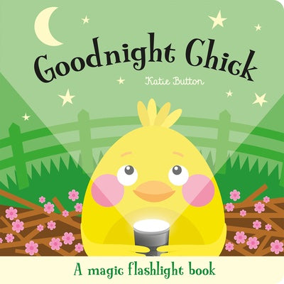 Magic Torch Books Goodnight Chick
