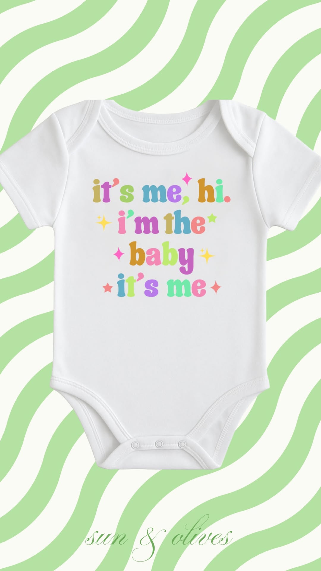 Sun and Olives Baby Onesie - It's Me, Hi, I'm the Baby