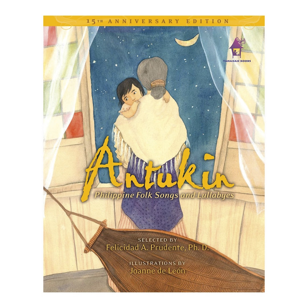 Tahanan Books ANTUKIN: Philippine Folk Songs and Lullabyes