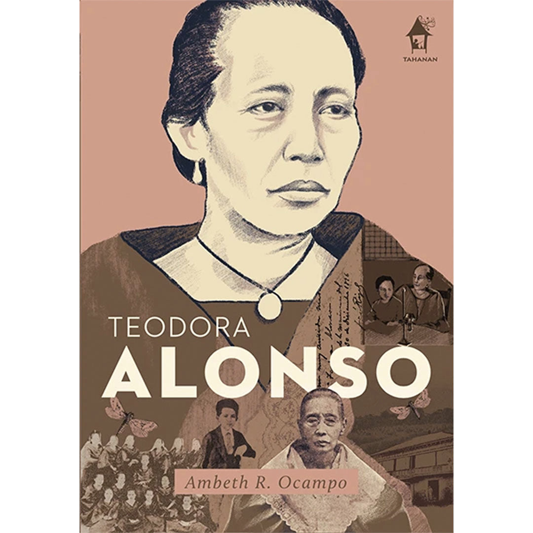 Tahanan Books Great Lives: Teodora Alonso