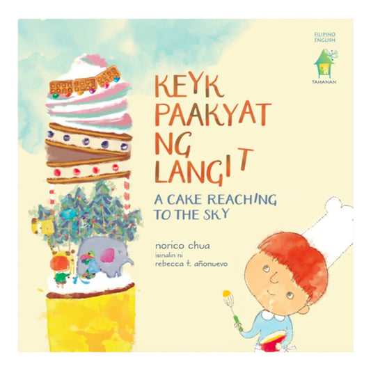 Tahanan Books Keyk Paakyat ng Langit (A Cake Reaching to the Sky)