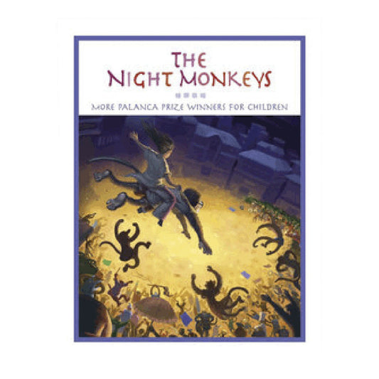 Tahanan Books THE NIGHT MONKEYS: More Palanca Prize Winners for Children