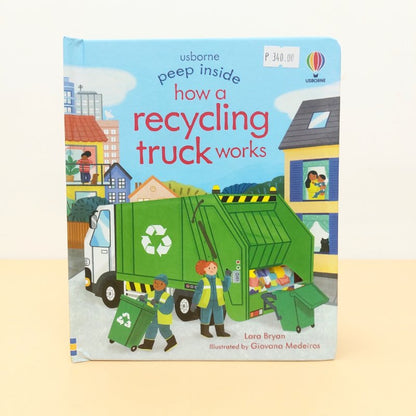 Little Fat Hugs Usborne Peep Inside How a Recycling Truck Works