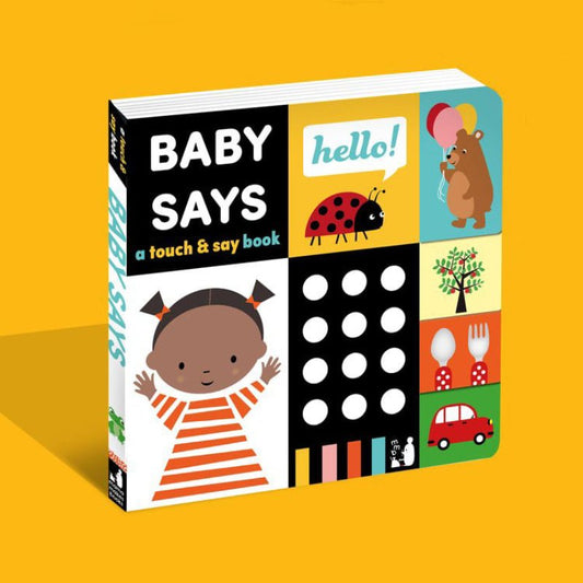 Mama Makes Books Baby Says: A Touch and Feel Book