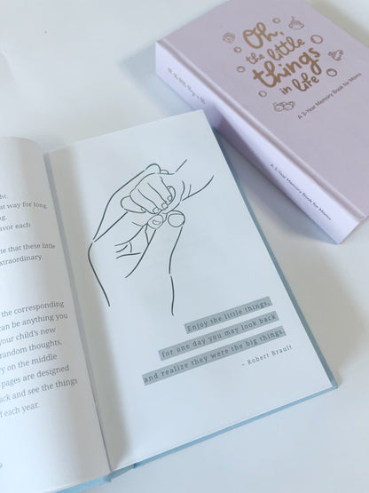 Oh, the Little Things in Life - A 3-Year Memory Book for Moms