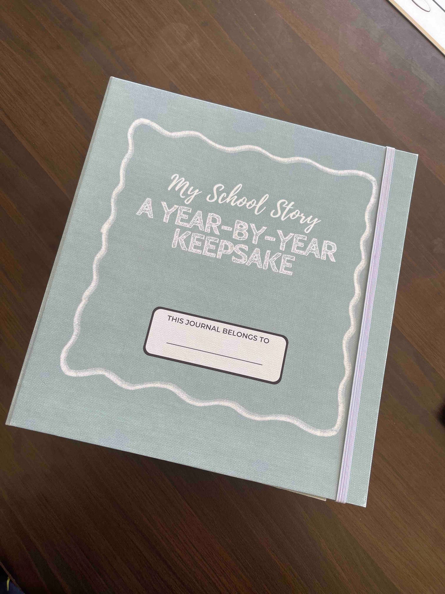 My School Story: A Year-By-Year Keepsake