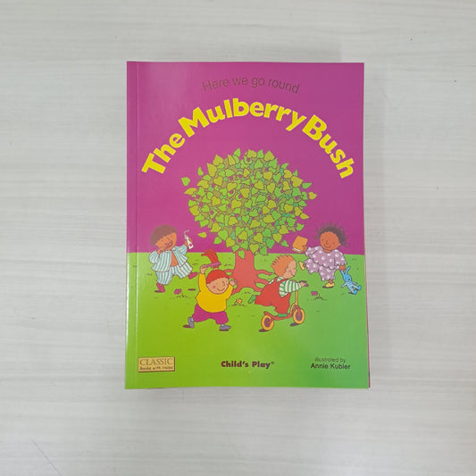 Here We Go Round the Mulberry Bush (Child's Play)