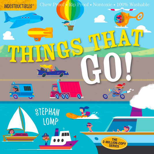 Indestructibles Book: Things That Go!