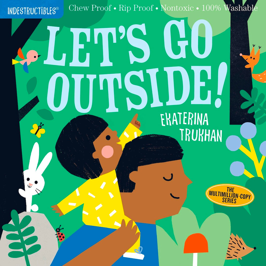 Indestructibles Book: Let's Go Outside!