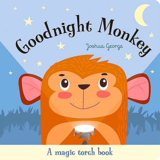 Magic Torch Books: Goodnight Monkey