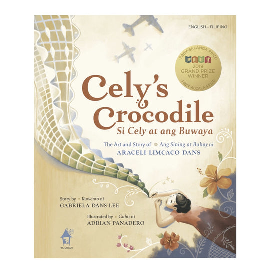 Tahanan Books CELY'S CROCODILE: The Art and Story of Araceli Limcaco Dans