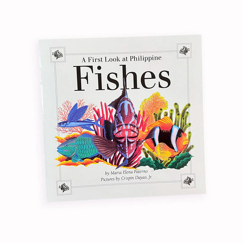 Tahanan Books A First Look at Philippine Fishes