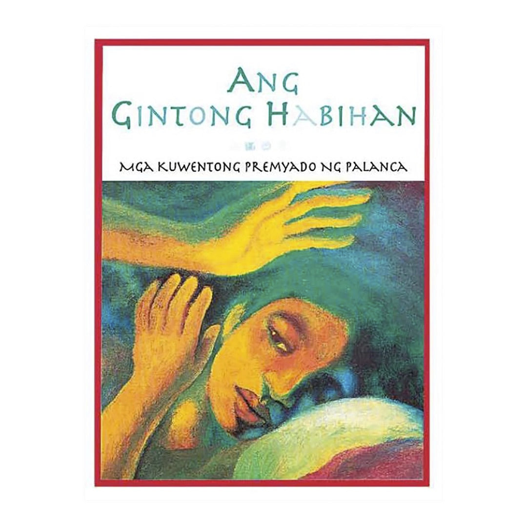 Tahanan Books ANG GINTONG HABIHAN: Palanca Prize Winners for Children