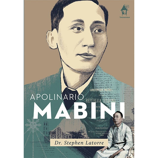 Tahanan Books Great Lives: Apolinario Mabini