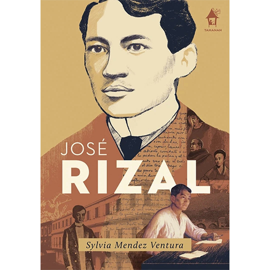 Tahanan Books Great Lives: Jose Rizal