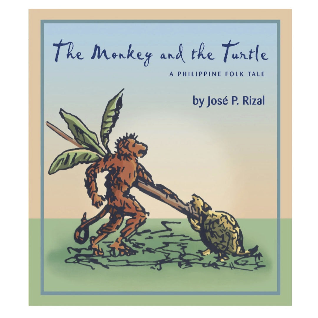 Tahanan Books THE MONKEY AND THE TURTLE: A Philippine Folk Tale