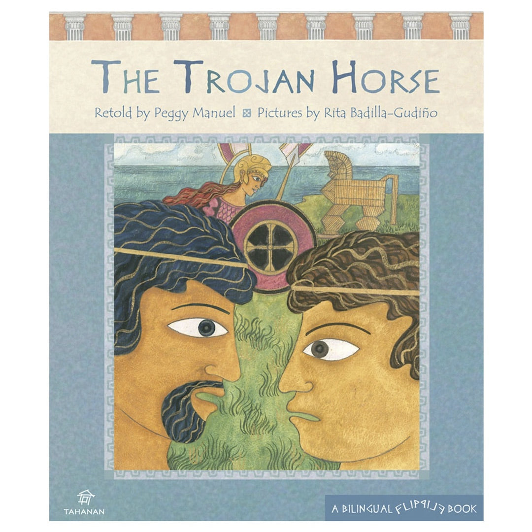 Tahanan Books The Trojan Horse (Ang Kabayo ng Troya): A Bilingual Flip Book